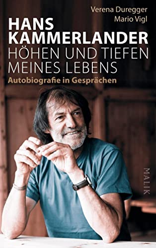 Hans Kammerlander – Höhen und Tiefen meines...
