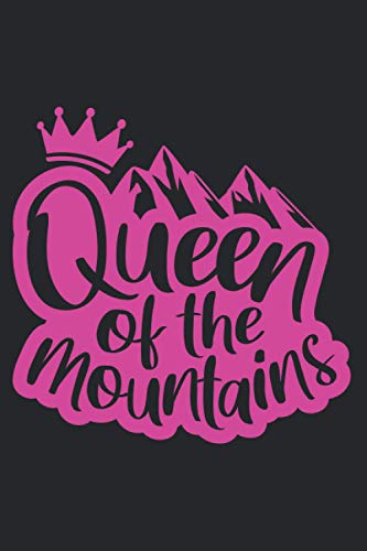 Queen Of The Mountains: Logbuch mit allen...