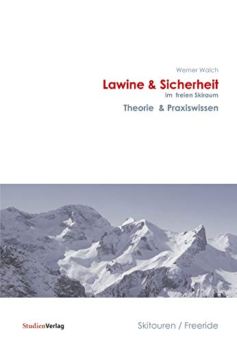 Lawine & Sicherheit im freien Skiraum: Theorie &...