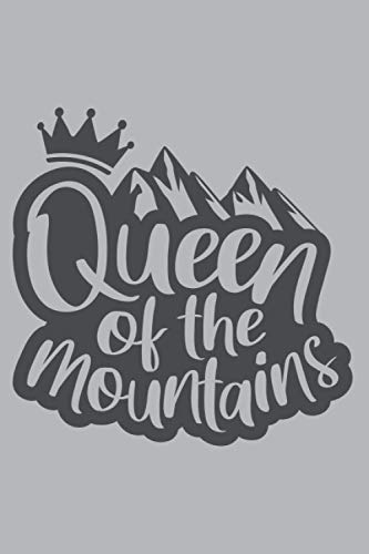 Queen Of The Mountains: Logbuch mit allen...