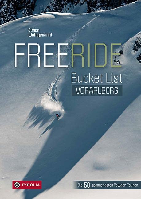Freeride Bucket List Vorarlberg: Die spannendsten...