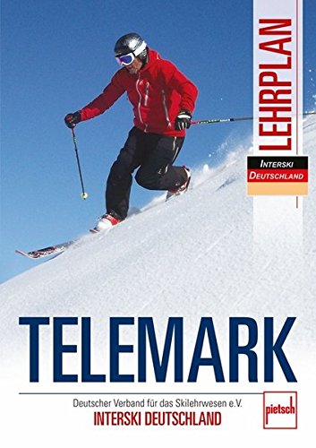 Telemark Lehrplan: Deutscher Verband für das...