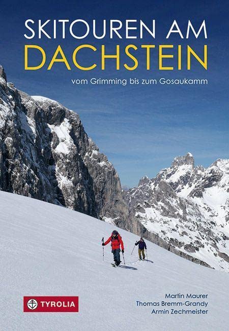 Skitouren am Dachstein: Vom Grimming bis zum...