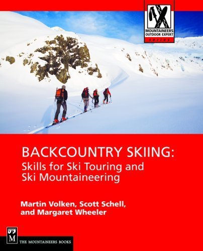 Backcountry Skiing: Skills for Ski Touring and Ski...