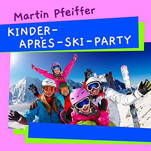 Kinder Après Ski Party