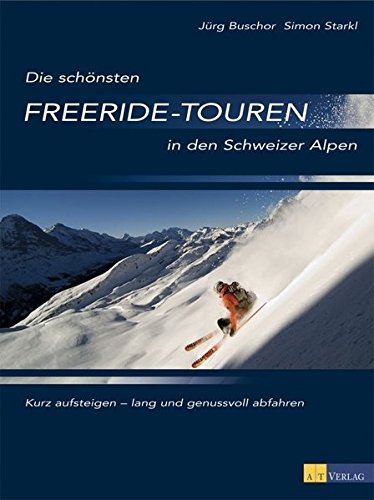 Die schönsten Freeride-Touren in den Schweizer...