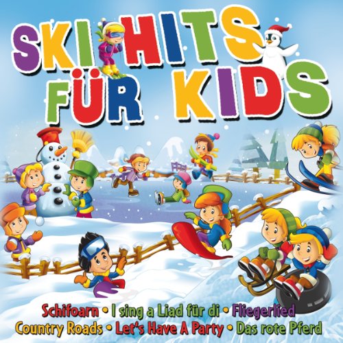 Ski Hits für Kids - Apre Ski Hits für Kinder (I...